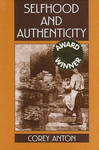 Selfhood and Authenticity (Hardback)