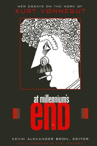 At Millennium's End: New Essays on the Work of Kurt Vonnegut (Paperback)