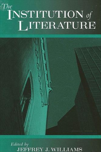 The Institution of Literature (Paperback)
