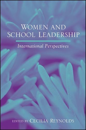 Women and School Leadership: International Perspectives - SUNY series in Women in Education (Paperback)