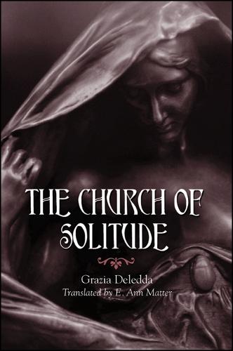 The Church of Solitude - SUNY series, Women Writers in Translation (Paperback)