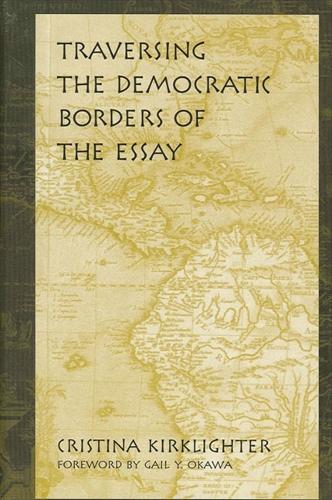 Traversing the Democratic Borders of the Essay (Paperback)