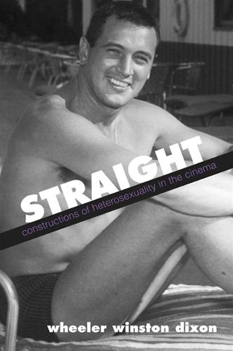 Straight: Constructions of Heterosexuality in the Cinema - SUNY series, Cultural Studies in Cinema/Video (Paperback)