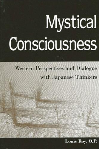 Mystical Consciousness: Western Perspectives and Dialogue with Japanese Thinkers (Paperback)
