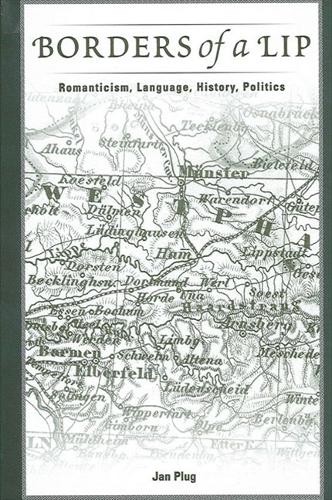 Borders of a Lip: Romanticism, Language, History, Politics (Hardback)