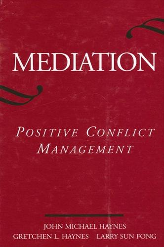 Mediation: Positive Conflict Management - SUNY series in Transpersonal and Humanistic Psychology (Hardback)