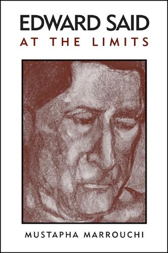 Edward Said at the Limits (Hardback)