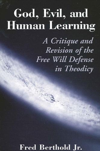 God Evil and Human Learning Pb (Book)