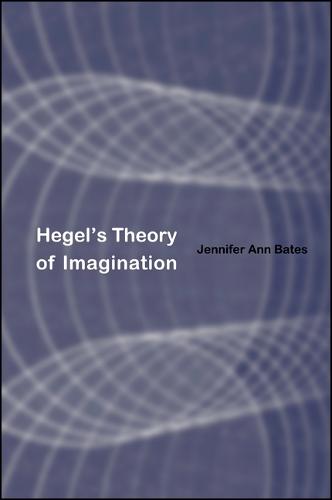 Hegel's Theory of Imagination - SUNY series in Hegelian Studies (Hardback)