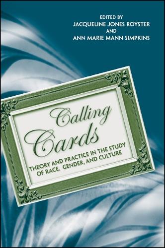 Calling Cards: Theory and Practice in the Study of Race, Gender, and Culture (Paperback)