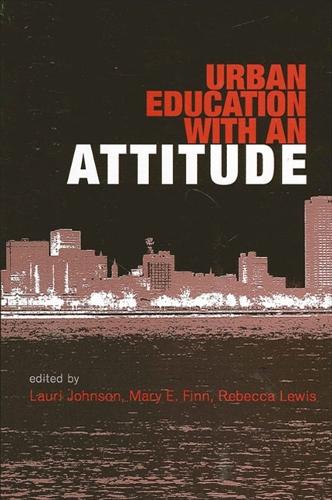 Urban Education with an Attitude (Paperback)