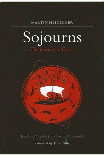 Sojourns: The Journey to Greece - SUNY series in Contemporary Continental Philosophy (Paperback)