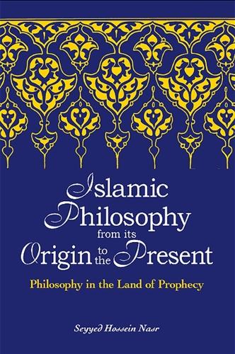 State University of New York Press Islamic Philosophy From Its Origin To The Present