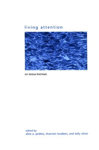 Living Attention: On Teresa Brennan - SUNY series in Gender Theory (Hardback)
