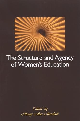 The Structure and Agency of Women's Education (Paperback)