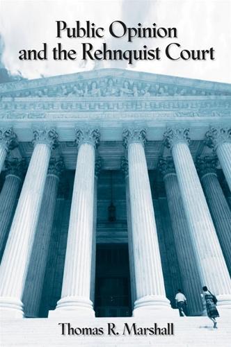 Public Opinion and the Rehnquist Court (Paperback)