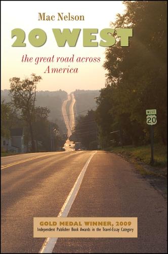 Twenty West: The Great Road Across America (Paperback)