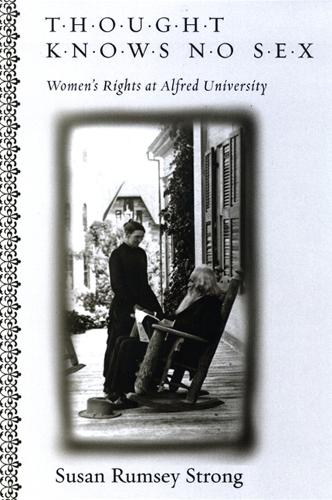 Thought Knows No Sex: Women's Rights at Alfred University (Paperback)