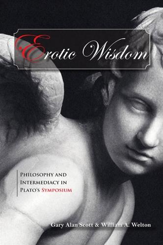 Erotic Wisdom: Philosophy and Intermediacy in Plato's Symposium - SUNY series in Ancient Greek Philosophy (Hardback)