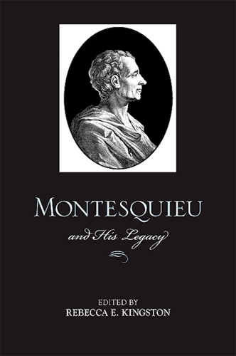Montesquieu and His Legacy (Paperback)
