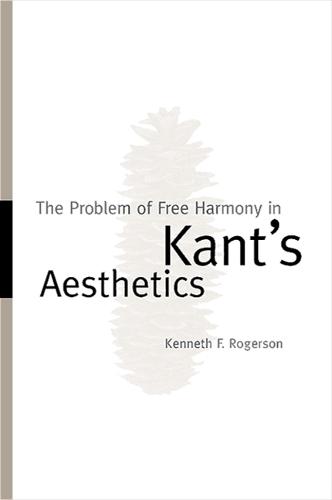 The Problem of Free Harmony in Kant's Aesthetics (Paperback)