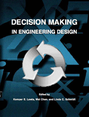 Decision Making in Engineering Design (Paperback)