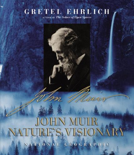 John Muir: Nature's Visionary (Hardback)