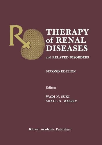 Therapy of Renal Diseases and Related Disorders (Hardback)