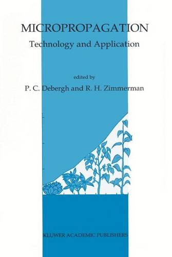 Micropropagation: Technology and Application (Hardback)