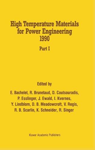 High Temperature Materials for Power Engineering 1990 (Hardback)