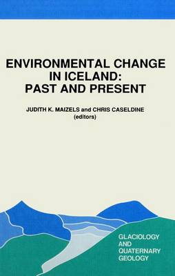 Environmental Change in Iceland: Past and Present (Hardback)
