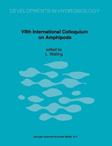 Amphipoda: 7th: International Colloquium Proceedings - Developments in Hydrobiology (Hardback)