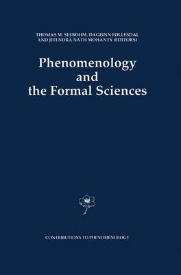 Phenomenology and the Formal Sciences - Contributions To Phenomenology 8 (Hardback)