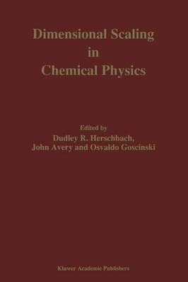 Dimensional Scaling in Chemical Physics (Paperback)