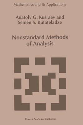 Nonstandard Methods of Analysis - Mathematics and Its Applications 291 (Hardback)
