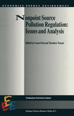 Nonpoint Source Pollution Regulation: Issues and Analysis - Economics, Energy and Environment 3 (Hardback)