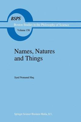 Names, Natures and Things: Names, Natures and Things Book of Stones - Boston Studies in the Philosophy and History of Science 158 (Paperback)