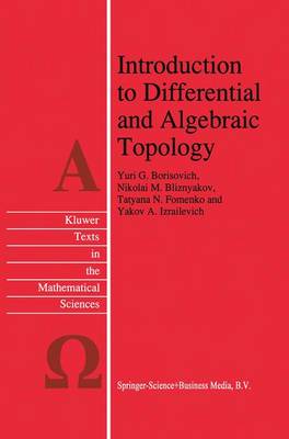 Introduction to Differential and Algebraic Topology by Yu.G. Borisovich ...