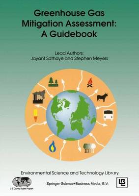 Greenhouse Gas Mitigation Assessment: A Guidebook - Environmental Science and Technology Library 6 (Hardback)
