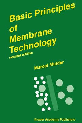 Basic Principles of Membrane Technology (Paperback)