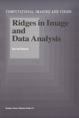 Ridges in Image and Data Analysis - Computational Imaging and Vision 7 (Hardback)