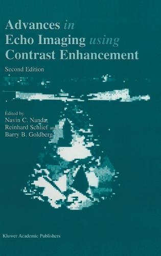 Advances in Echo Imaging Using Contrast Enhancement (Hardback)