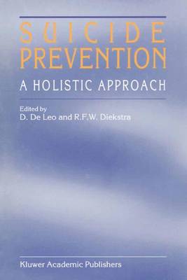 Suicide Prevention: A Holistic Approach (Hardback)