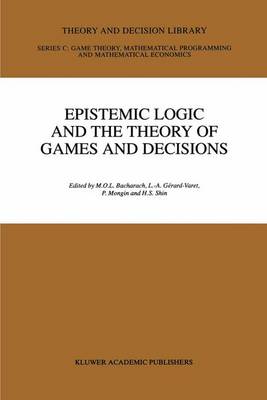 Epistemic Logic and the Theory of Games and Decisions - Theory and Decision Library C 20 (Hardback)