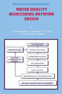 Water Quality Monitoring Network Design - Water Science and Technology Library 33 (Hardback)