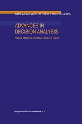 Advances in Decision Analysis - Mathematical Modelling: Theory and Applications 4 (Hardback)