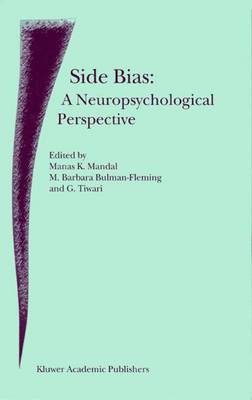 Side Bias: A Neuropsychological Perspective (Hardback)