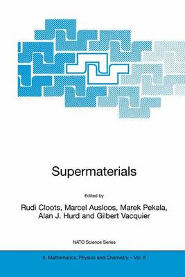 Supermaterials - NATO Science Series II 8 (Hardback)