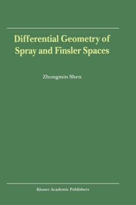 Differential Geometry of Spray and Finsler Spaces (Hardback)