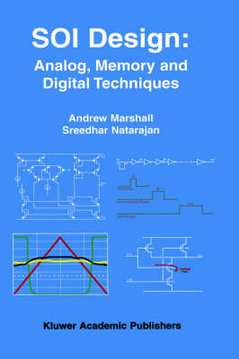 SOI Design: Analog, Memory and Digital Techniques (Hardback)